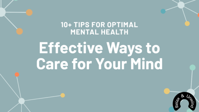 10+ Effective Ways to Take Care of your Mind